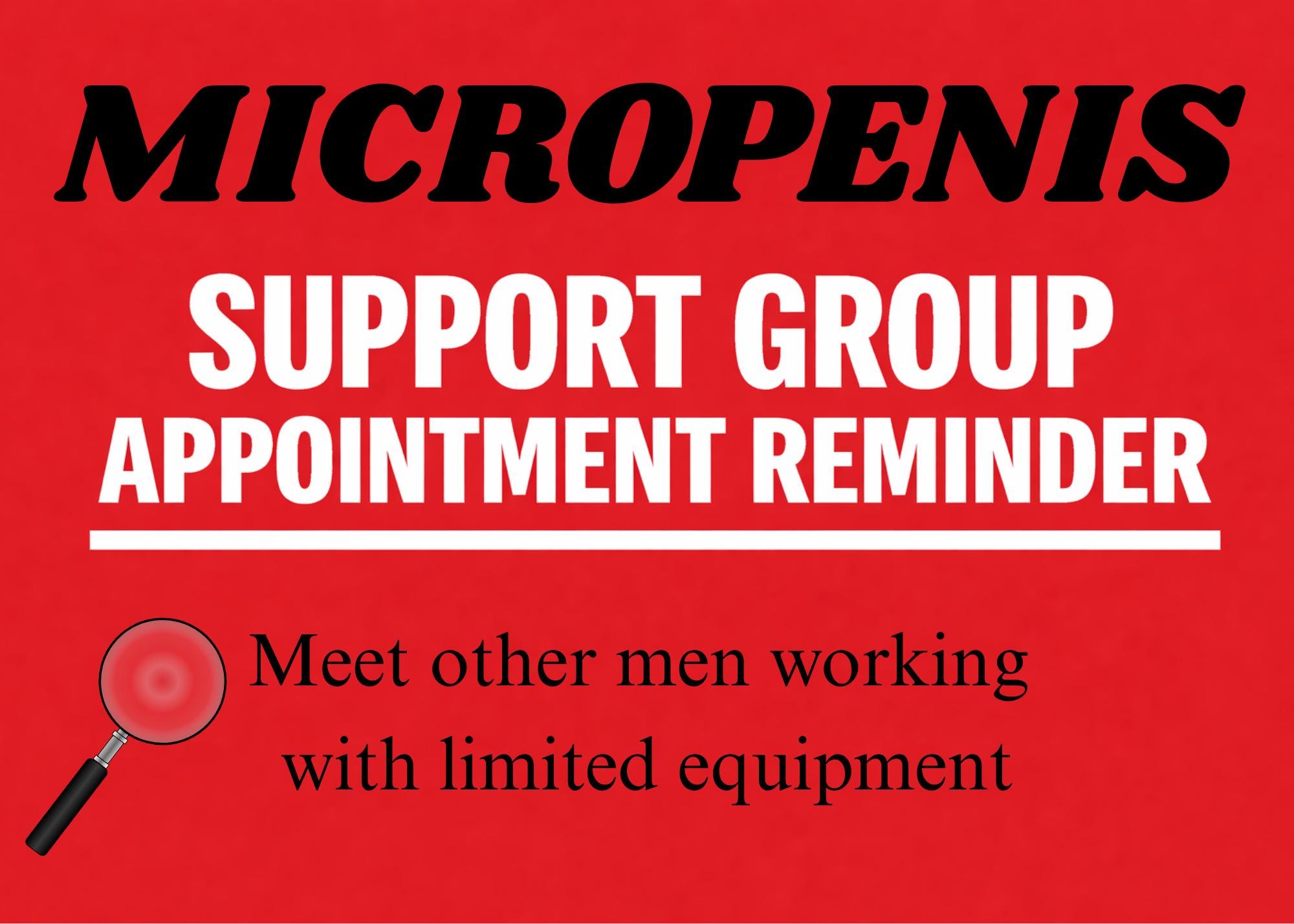 Micropenis Support Group Prank Postcard - Sent Anonymously To Your Victim